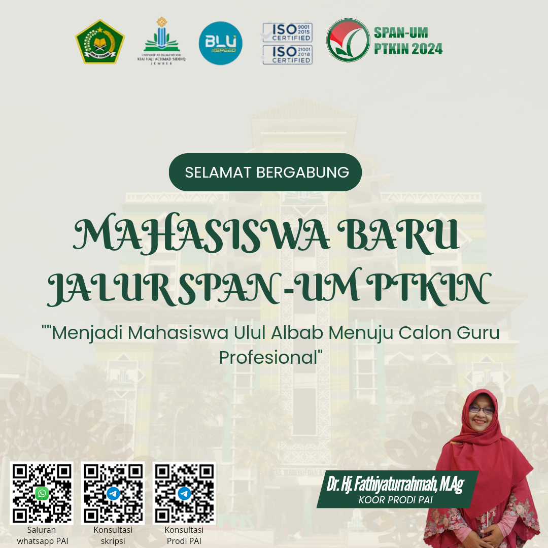 SELAMAT DATANG MAHASISWA BARU PRODI PAI JALUR SPAN-UM PTKIN 2024